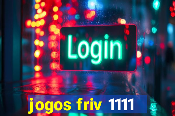 jogos friv 1111